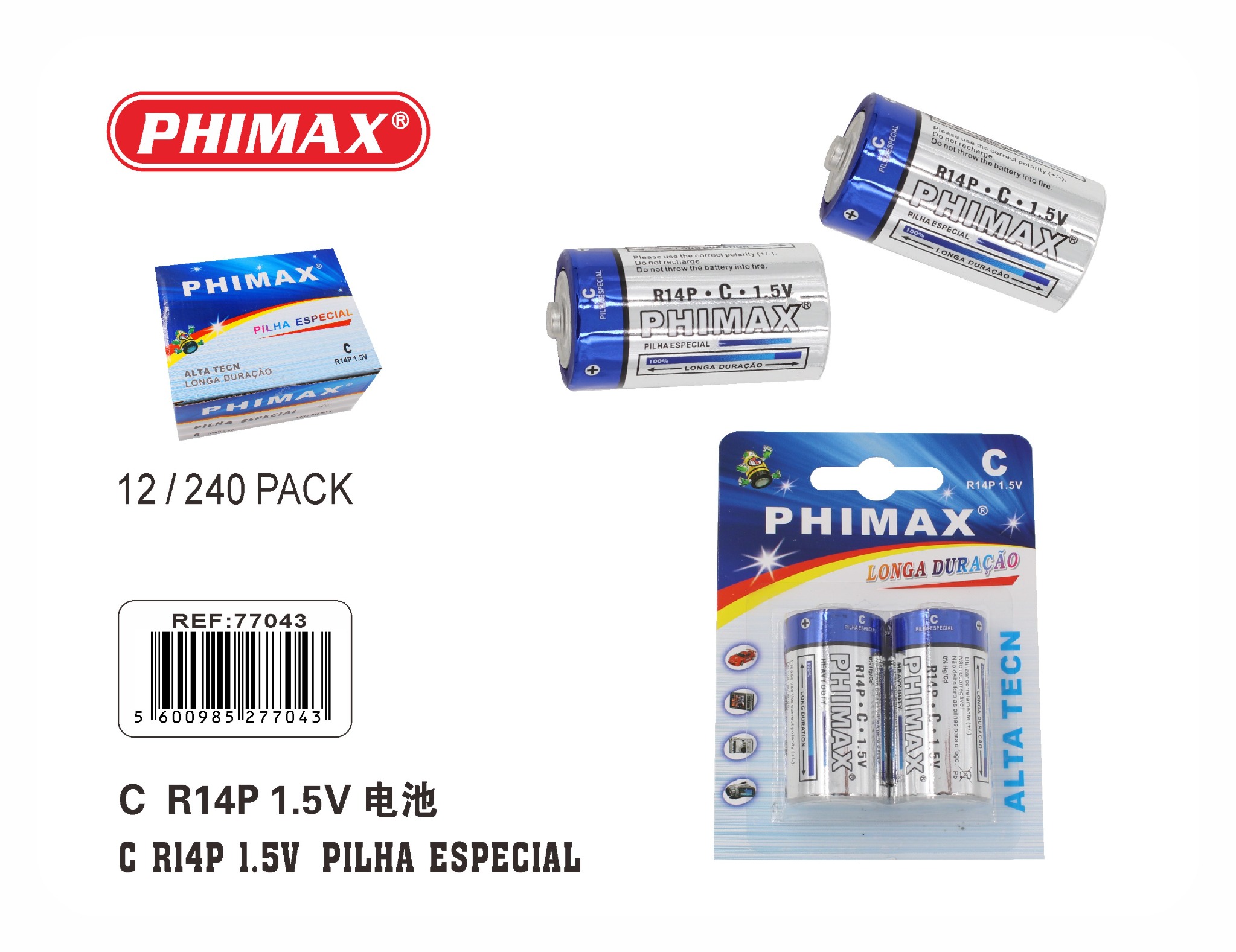 PHIMAX C R14P 1,5V referência 77043