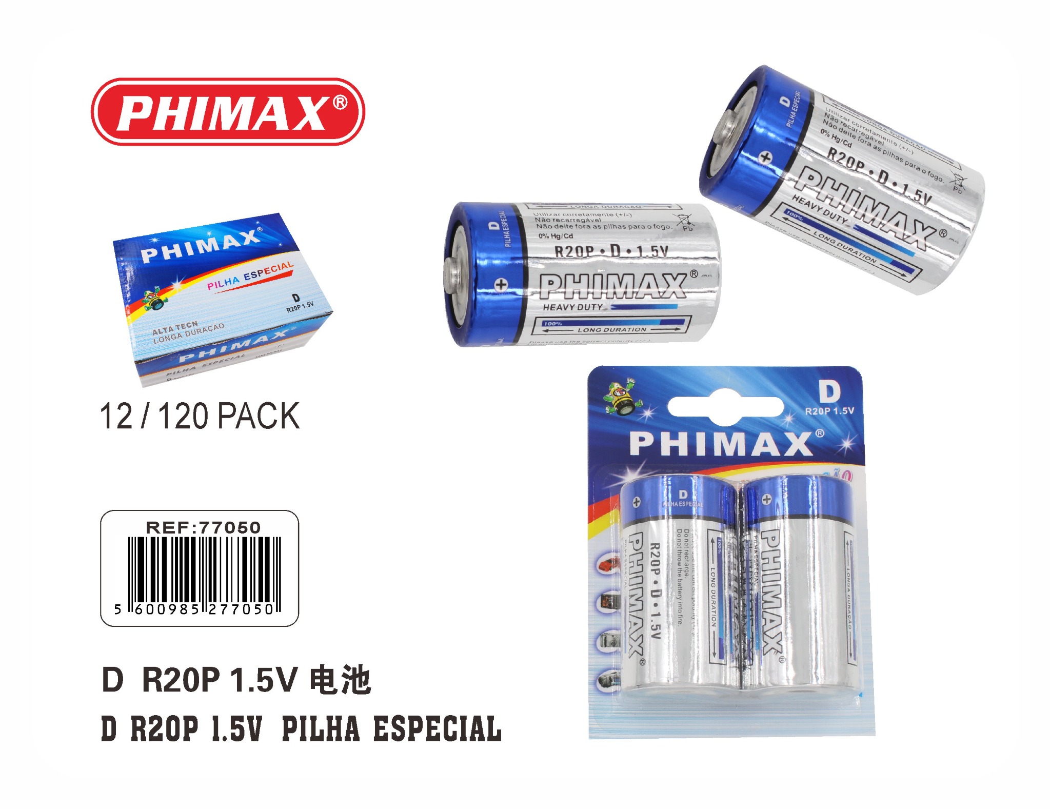 PHIMAX D R20P 1,5V referência 77050